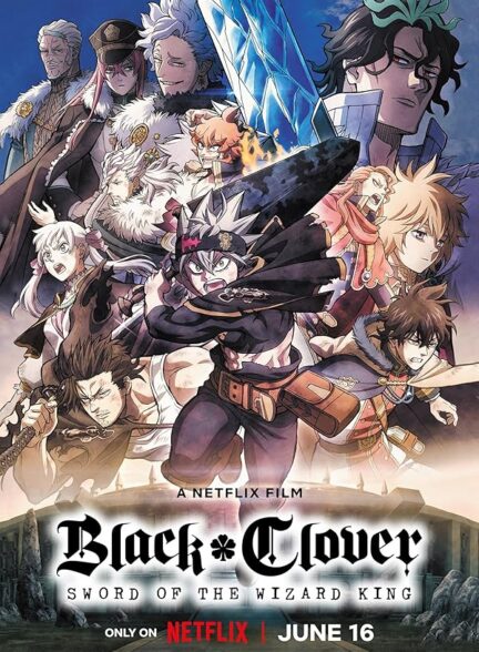 دانلود فیلم Black Clover Sword of the Wizard King 2023